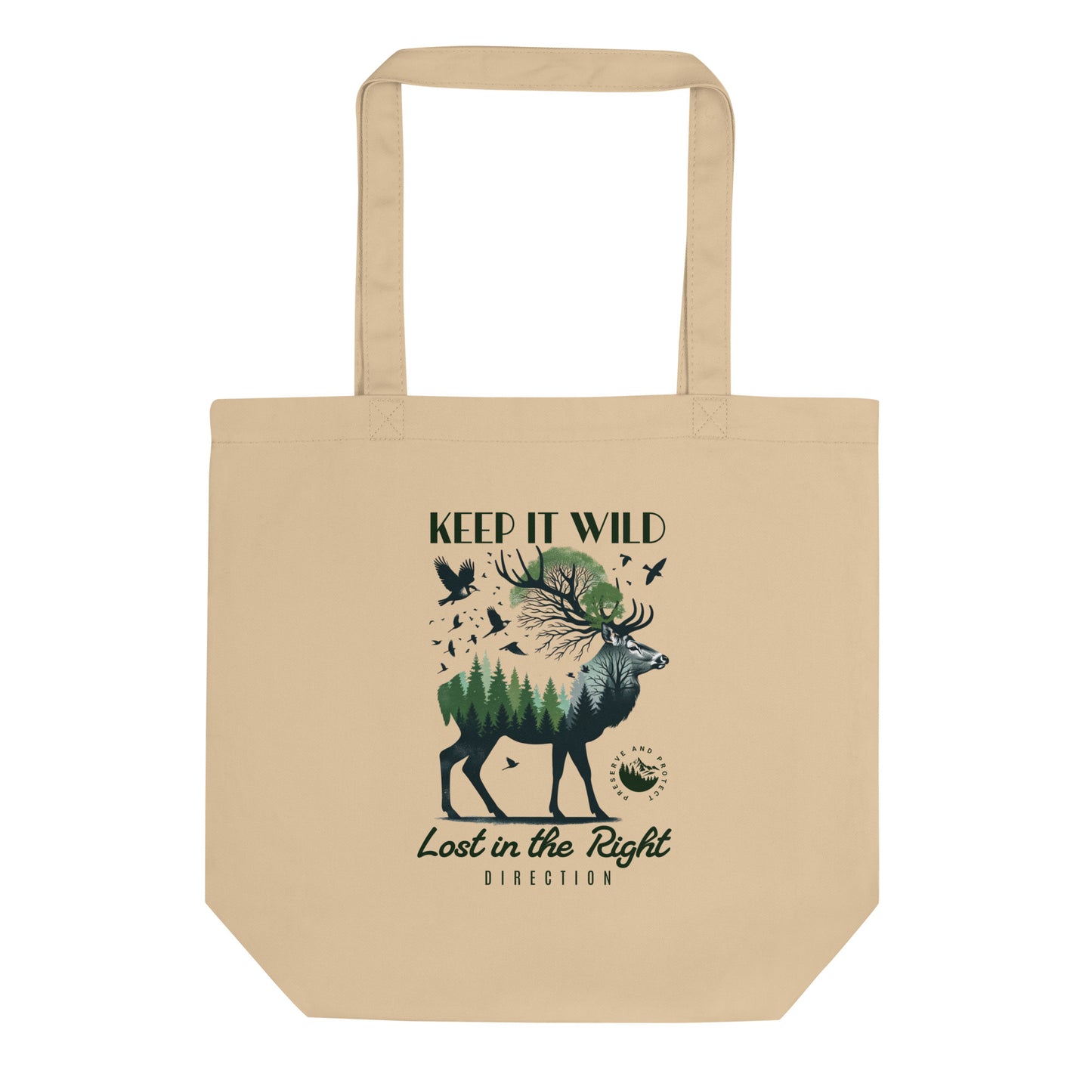 Keep It Wild Lost In The Right Direction Eco Tote Bag