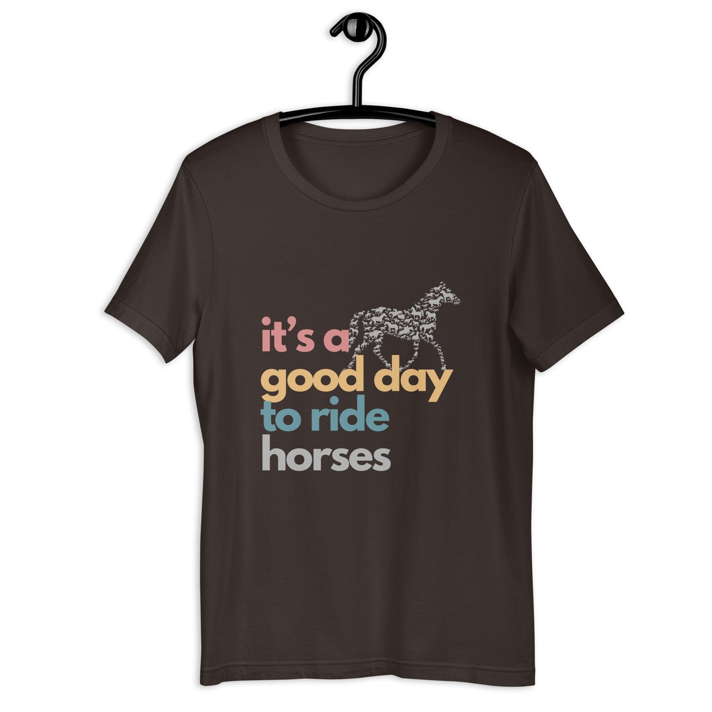 It's A Good Day To Ride A Horse t-shirt