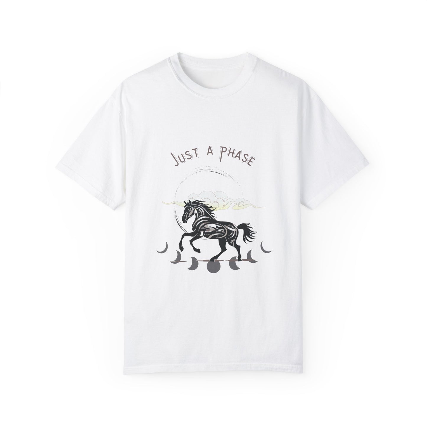 Just A Phase Unisex Garment-Dyed T-shirt