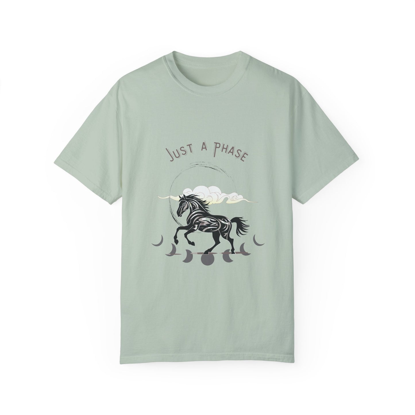 Just A Phase Unisex Garment-Dyed T-shirt