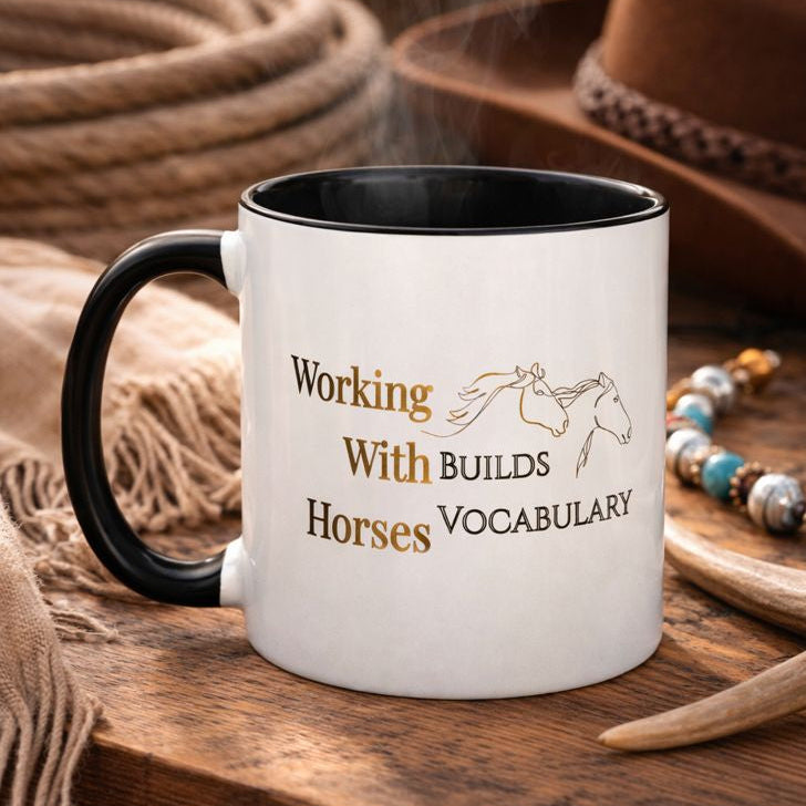 Working With Horses Builds Vocabulary Mug with Color Inside