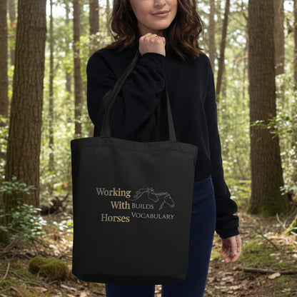 Working With Horses Builds Vocabulary Black Eco Tote Bag