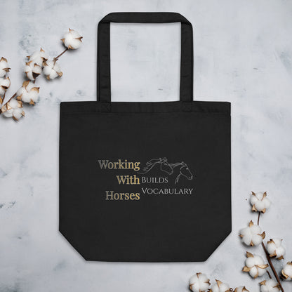 Working With Horses Builds Vocabulary Black Eco Tote Bag