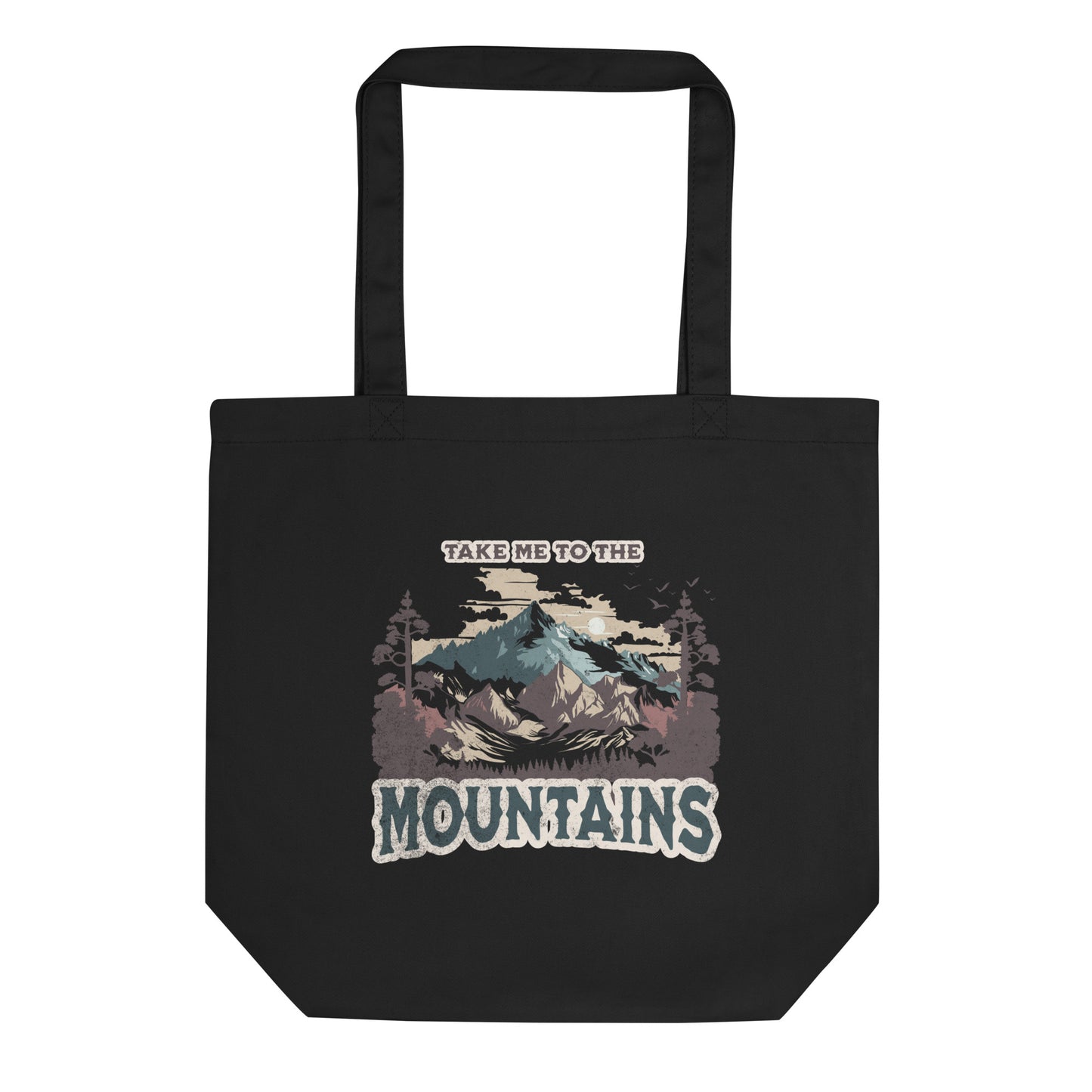 Take Me To The Mountains Eco Tote Bag