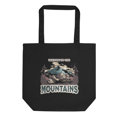 Take Me To The Mountains Eco Tote Bag