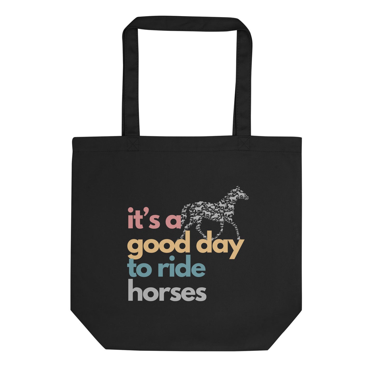 Good Day to Ride a Horse Eco Tote Bag