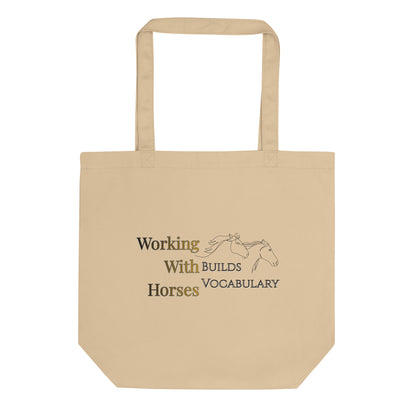 Working With Horses Eco Tote Bag