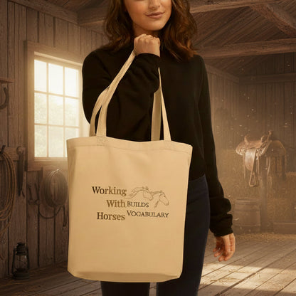 Working With Horses Eco Tote Bag