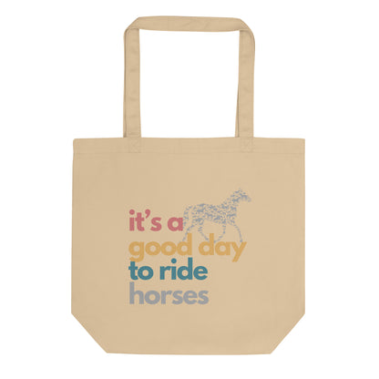 Good Day to Ride a Horse Eco Tote Bag