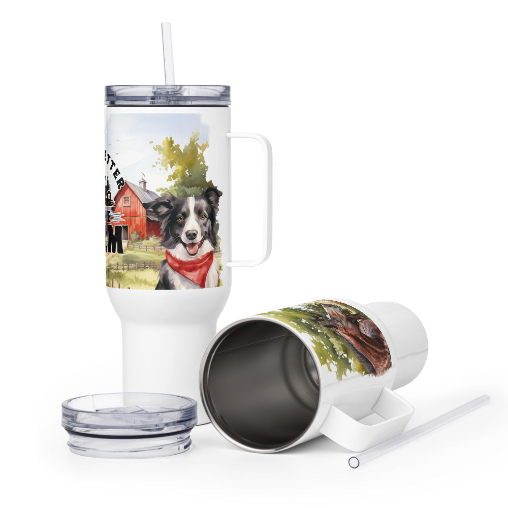 Life is Better on the Farm Travel Mug With Handle