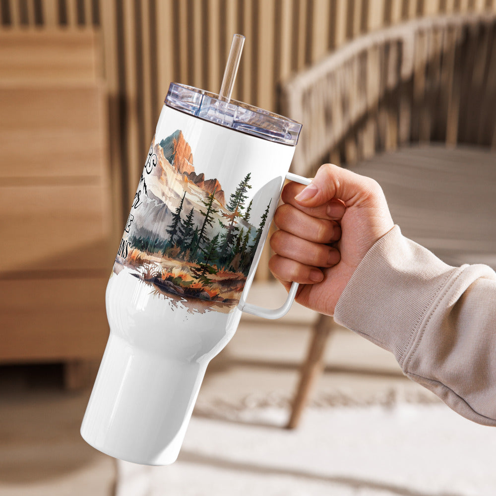 Life Is Better In The Mountains Travel Mug with Handle