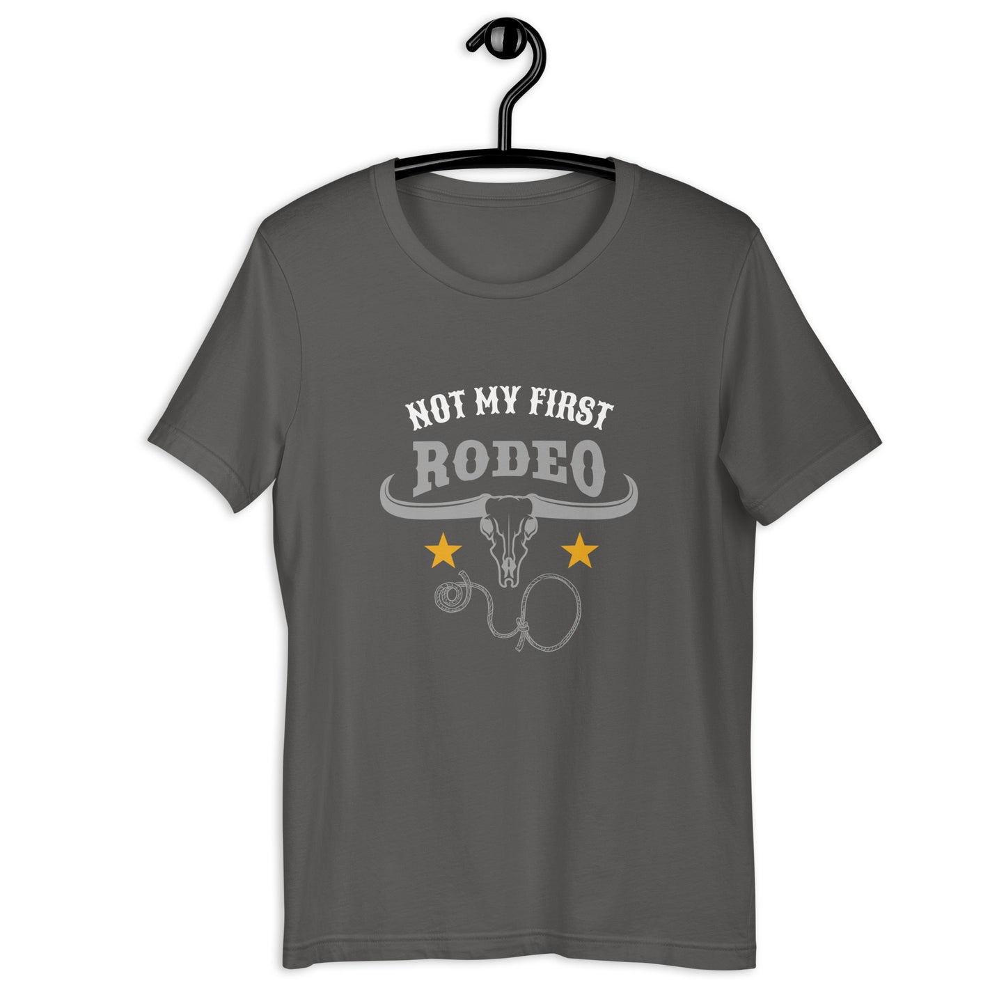 Not My First Rodeo Unisex t-shirt