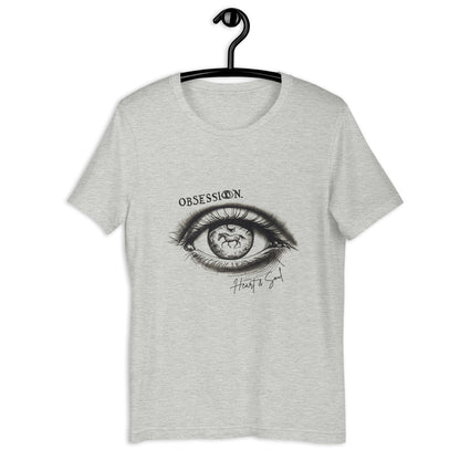 Obsession Heart & Soul Unisex t-shirt