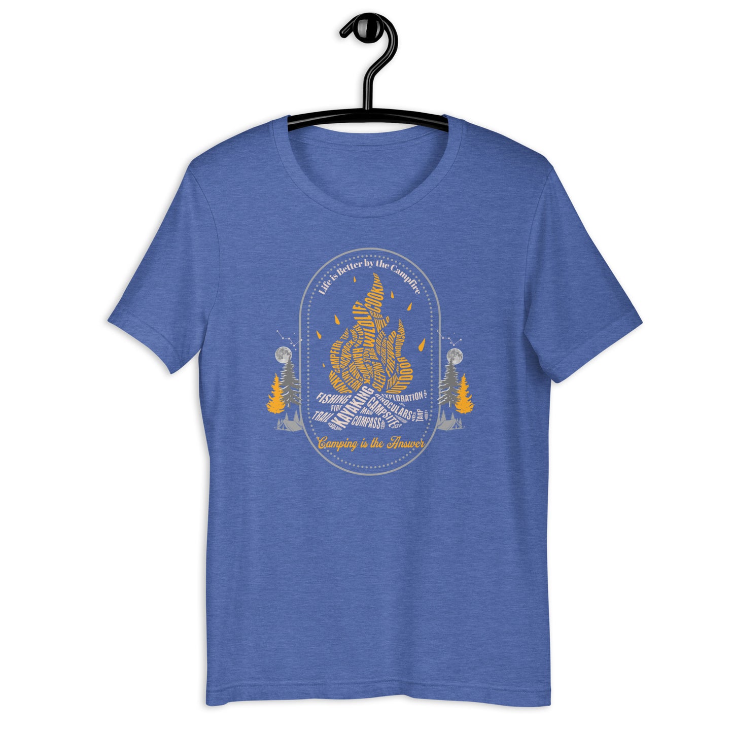 Life is Better by the Campfire Unisex t-shirt