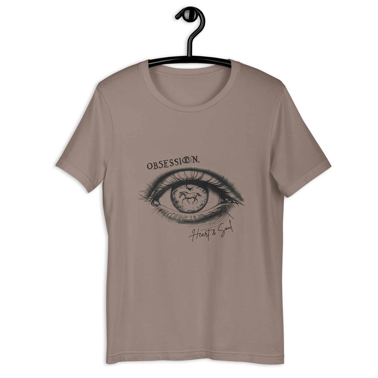 Obsession Heart & Soul Unisex t-shirt